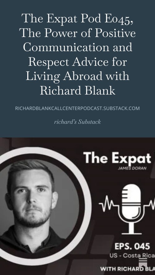 The-Expat-Pod-E045-The-Power-of-Positive-Communication-and-Respect-Advice-for-Living-Abroad-with-Richard-Blank-ESL-professional.0bcdebe465b22658.jpg