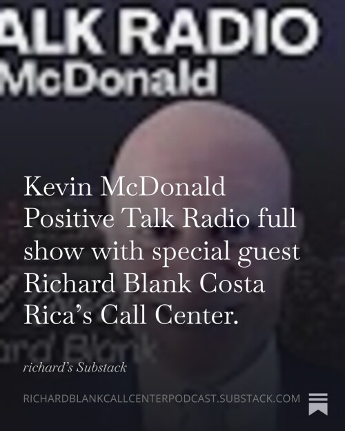 Kevin-McDonald-Positive-Talk-Radio-full-show-with-special-guest-Richard-Blank-Costa-Ricas-Call-Center.-410b6c12063e855a3.jpg