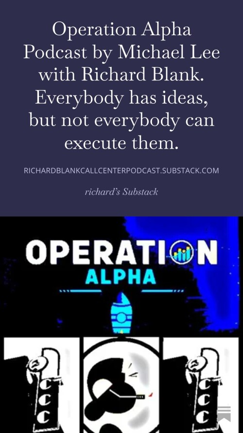 Operation-Alpha-Podcast-by-Michael-Lee-with-Richard-Blank.-Everybody-has-ideas-but-not-everybody-can-execute-them.-961303899bfb083fc.jpg